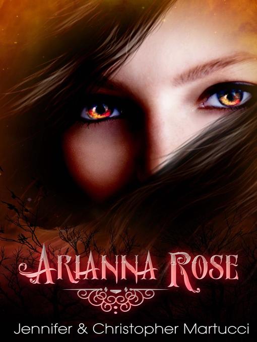 Title details for Arianna Rose, #1 by Jennifer Martucci - Available